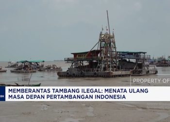 Video: Mengatasi Tambang Ilegal dan Membangun Masa Depan Tambang Indonesia
